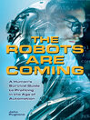 Cover image for The Robots are Coming